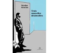 Trois nouvelles désinvoltes