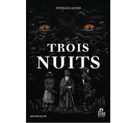 Trois Nuits