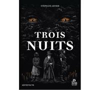 Trois nuits - Arnier-S - PVH éditions - broché - Roman