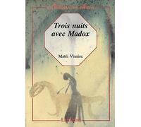 Trois nuits avec Madox