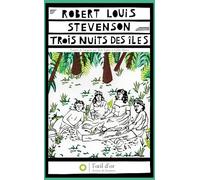 Trois nuits des îles: Suivies de La laisse de mer
