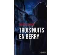 Trois nuits en berry - geste noir - (poche) (bp) - Gérard Larpent - Geste - broché - Roman