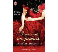 Trois nuits ou jamais