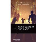 Trois ombres sur Paris