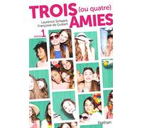 Trois (ou quatre) amies - Tome 1 - Comédie