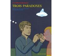 Trois Paradoxes