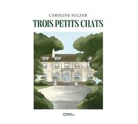 Trois Petits Chats