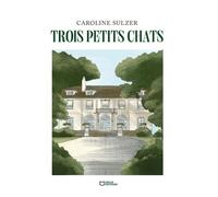 Trois Petits Chats