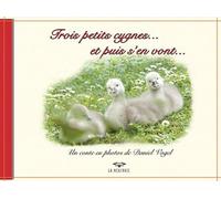 Trois Petits Cygnes - Et Puis S'en Vont