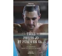 Trois petits JO et puis s'en va…: Un champion dans les yeux de sa mère
