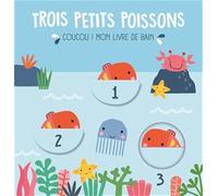 Trois petits poissons livre bain: Coucou ! Mon livre de bain
