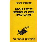 Trois Petits Singes Et Puis S'en Vont