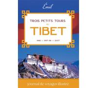 Trois Petits Tours au Tibet - Emil - Bookelis - broché - Guide