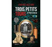 Trois petits Tours et puis s'en va
