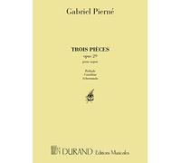 Trois Pièces Opus 29