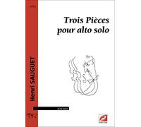 Trois Pièces pour alto solo