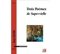 Trois Poèmes de Supervielle SACRE Guy (Auteur)
