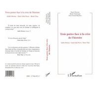 Trois poètes face à la crise de l'histoire André Breton - Saint-John Parse - René Char - Paule Plouvier - L'harmattan - broché - Livre