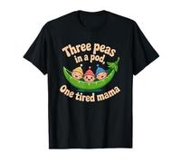 Trois pois dans une gousse, une maman fatiguée, triplés drôles T-Shirt