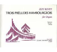 Trois Preludes Hambourgeois