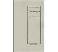 Trois primitifs - Joris-Karl Huysmans - Manucius Eds - broché - Roman