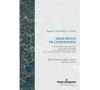 Trois récits de conjuration Conspiration Wallenstein (1655) La Conjuration des Espagnols contre la République de Venise (1674) - Jean-François Sarasin - Hermann - broché - Récit