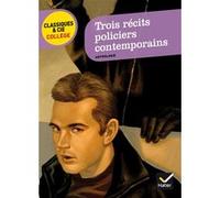 Trois récits policiers contemporains Daphné Du Maurier (Auteur), Dashiell Hammet (Auteur), Léo Malet (Auteur), Régis Grapotte (Auteur), Bertrand Louët (Collection dirigée par)