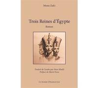 Mona Zaki – Trois Reines d’Égypte – Broché