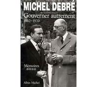 Trois Républiques pour une France Michel Debré (Auteur)