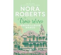 Trois rêves: Orgueilleuse Margo (1)