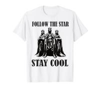 Trois Rois Saints: Follow The Star, Stay Cool! T-Shirt Graphique avec Valeur