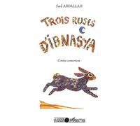 Trois ruses d'ibnasya Contes comoriens - Abdallah Said - L'harmattan - broché - Contes / Légendes