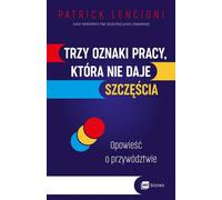 Trois signes d'un travail qui ne donne pas le bonheur (Buch auf Polnisch)
