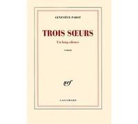Trois soeurs Geneviève Parot (Auteur)