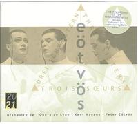 Trois Soeurs, Opéra En 3 Séquences Avec Prologue