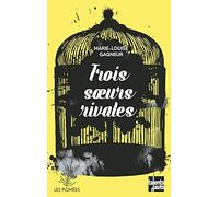 Trois soeurs rivales