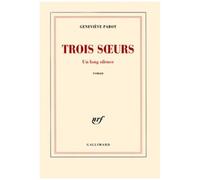 Trois Soeurs - Un Long Silence