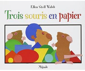 Trois souris en papier de Stoll Walsh. Ellen (2008) Poche