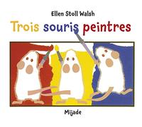 TROIS SOURIS PEINTRES