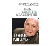 Robert Sabatier – Trois Sucettes à la menthe – Les Allumettes suédoises (Tome 2) – Livre