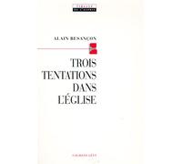 Trois tentations dans l'Eglise - Alain Besançon - Calmann-Levy - Livre
