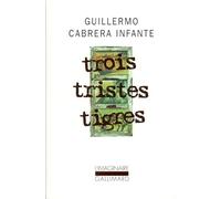Trois tristes tigres