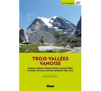 Trois-Vallées Vanoise – Courchevel, Méribel, Val-Thorens – Glénat