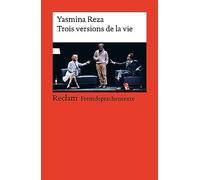 Trois versions de la vie