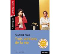 Trois versions de la vie - Classiques et Contemporains 2013 - Yasmina Reza - Magnard - Poche - Scolaire / Universitaire