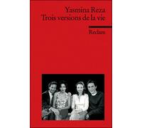Trois versions de la vie - Yasmina Reza - Reclam Philipp - Poche - Livre