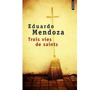 Trois vies de saints – Point S