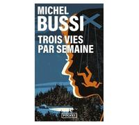 Trois vies par semaine