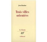 Trois villes orientées: Passage