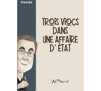 Trois viocs dans une affaire d'Etat